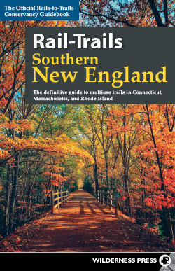 Rail-Trails: Southern New England