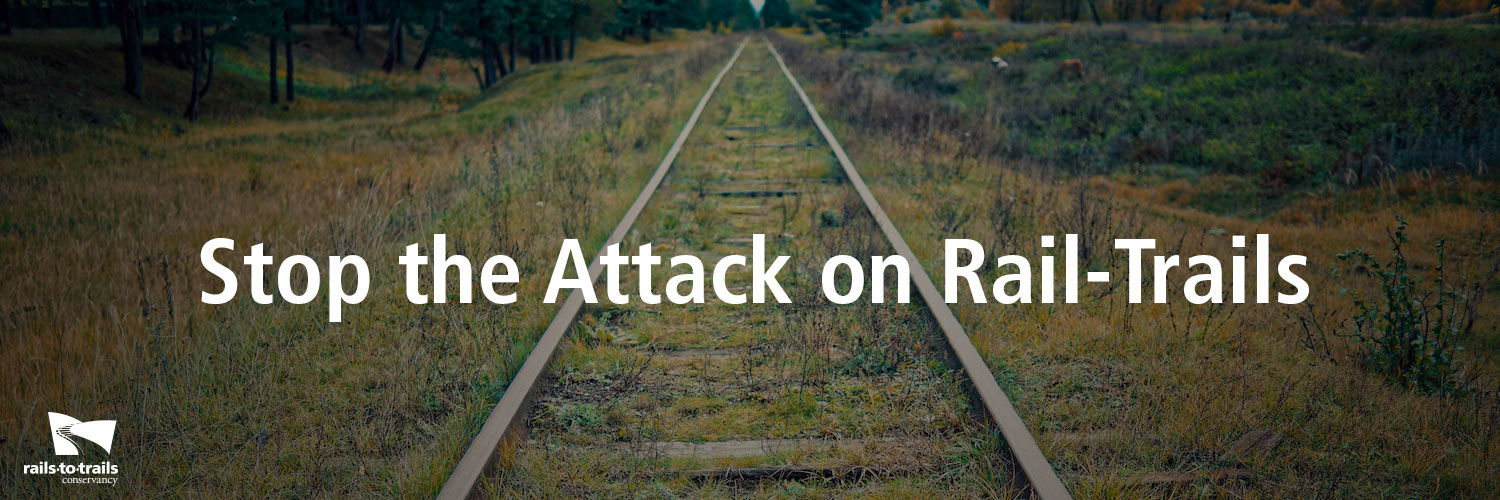Stop the Attack on Rail-Trails